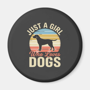 Aimant Juste une fille qui aime les chiens amateur de chi