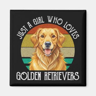 Aimant Juste Une Fille Qui Aime Les Golden Retrievers
