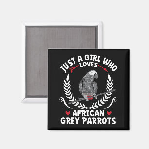 Aimant Juste une fille qui aime les perroquets gris afric