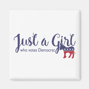 Aimant Juste une fille qui vote l'aimant de Démocrate