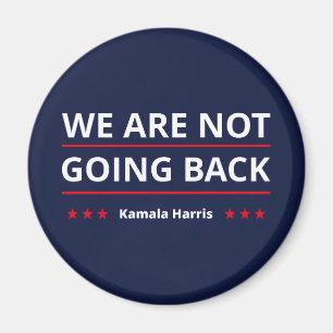 Aimant Kamala Harris - Nous Ne Retournons Pas II