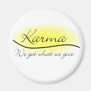 Aimant Karma - Nous Obtenons Ce Que Nous Donnons
