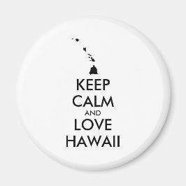 Aimant KEEP CALM et LOVE HAWAII personnalisables