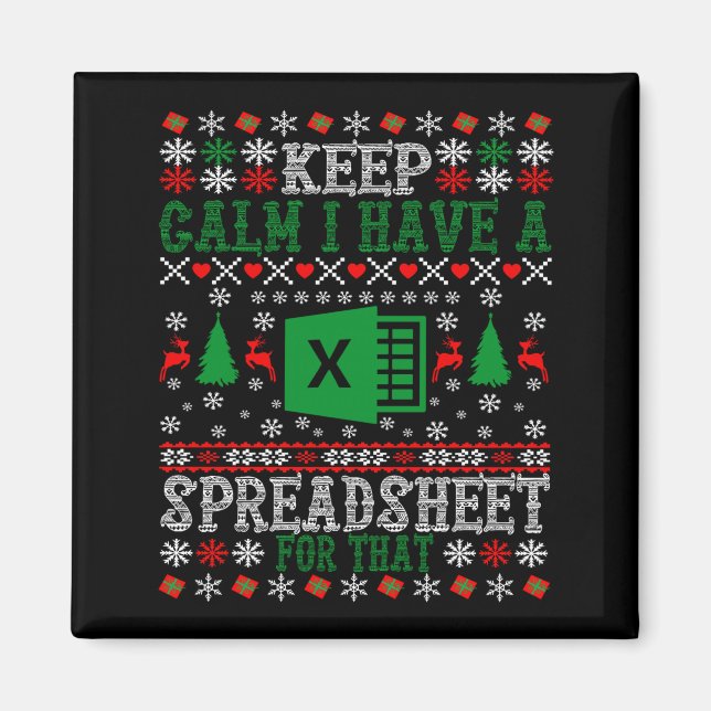 Aimant Keep Calm I Have A Spreadsheet For That Christmas  (Devant)