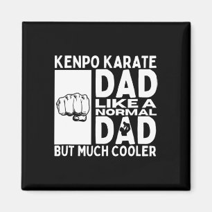 Aimant Kenpo Karate Papa père Citation drôle Américain Ke
