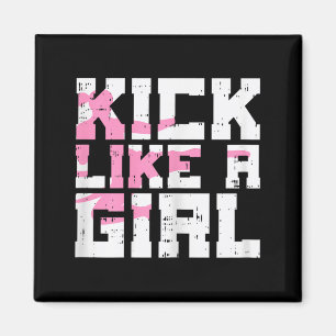 Aimant Kick Like Girl Karaté Taekwondo Kung Fu Arts Marti