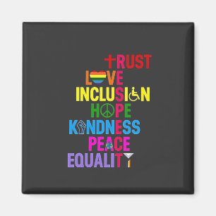 Aimant Kindness Peace Equality Love Inclusion Hope