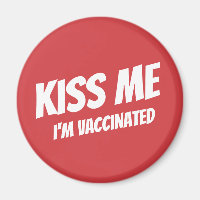 Kiss Me Je suis Vacciné Moderne Mignonne Citation 