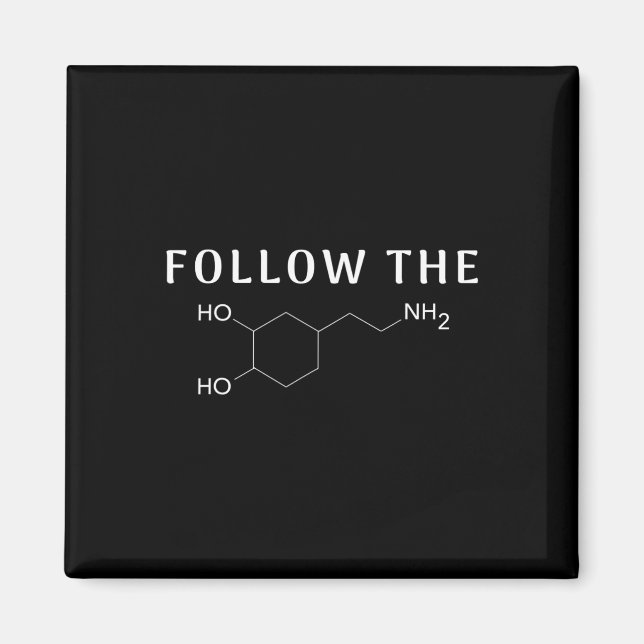 Aimant La Dopamine Structure chimique Fun Science Mental (Devant)