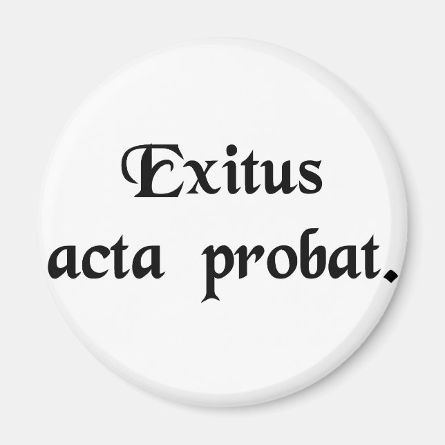 Aimant La fin justifie les moyens. (Devant)