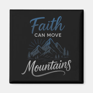 Aimant La foi peut bouger les montagnes - Motivation chré