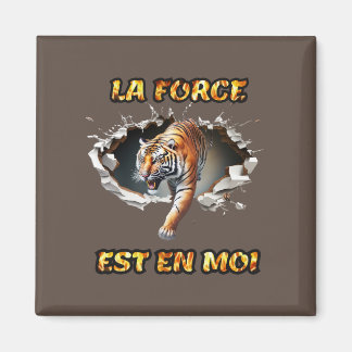 Aimant La Force est en moi