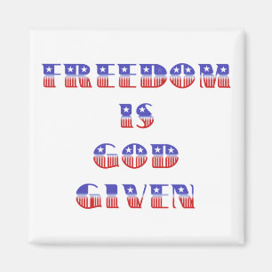 Aimant La liberté est Dieu donné, blanc rouge et bleu
