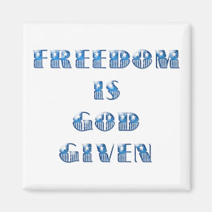 Aimant La liberté est donnée par Dieu, bleu