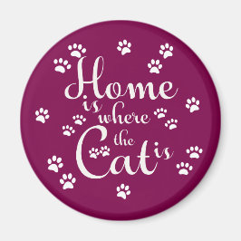 Aimant La maison est là où le chat est de petites pattes