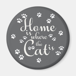 Aimant La maison est là où le chat est de petites pattes