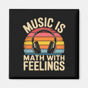 Aimant La musique est des maths avec des sentiments Prof