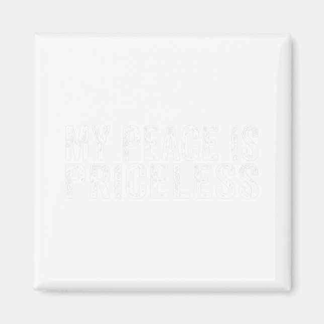 Aimant La Paix Est Une Sensibilisation Inestimable À La S (Devant)