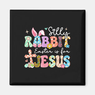 Aimant La Pâque Du Lapin Silencieux Est Pour Jésus Mignon