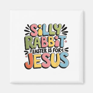 Aimant La Pâque Du Lapin Silencieux Est Pour Jésus Pâques
