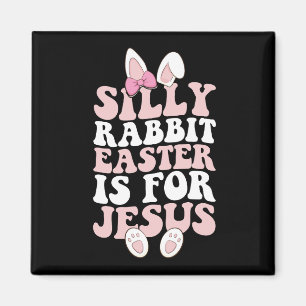 Aimant La Pâque Du Lapin Silencieux Est Pour Jésus Super