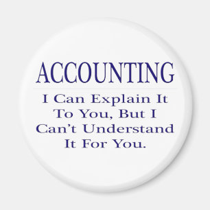 Aimant La plaisanterie comptable.. Expliquer ne pas compr