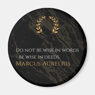 Aimant La sagesse de Marcus Aurelius : les actions parlen