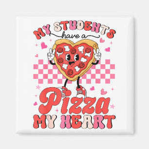 Aimant La Saint-Valentin Mes élèves ont une pizza de mon
