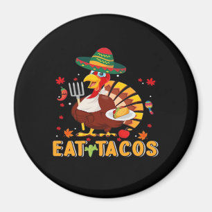 Aimant La Turquie Mange Tacos Drôle Mexicain Thanksgiving