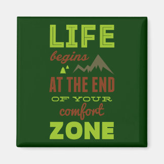 Aimant La vie commence à la fin de votre zone de confort.