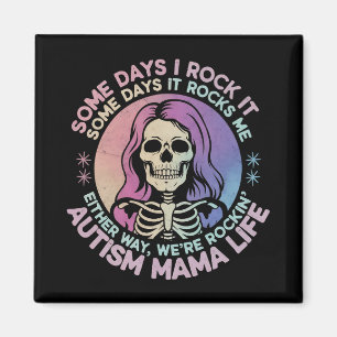 Aimant La vie de maman autiste certains jours je la maîtr