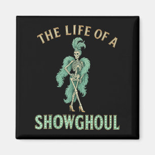 Aimant La Vie D'Une Halloween Drôle De Showghoul