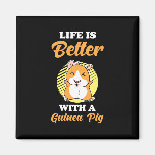 Aimant La vie est meilleure avec un cochon de Guinée