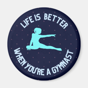 Aimant La vie est meilleure quand on est gymnaste
