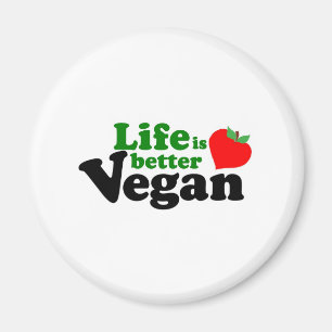 Aimant La vie est meilleure Vegan