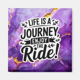 Aimant La vie est un voyage Profitez du voyage