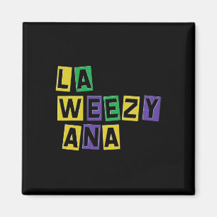 Aimant La Weezy Ana Mardi Gras Louisiana La Weezy Ana Car