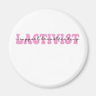 Aimant Lactivisme I Support BreastFeeding Awareness Week