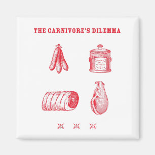 Aimant L'aimant du dilemme de la carnivore