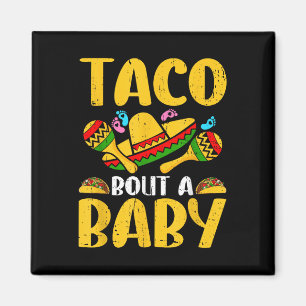 Aimant Laisse Taco Bout Un Bébé Cinco De Mayo Grossesse A
