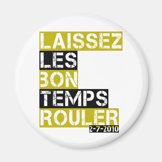 Aimant Laissez les bons temps rouler (Devant)