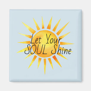 Aimant Laissez Votre Soul Briller Inspirationnel