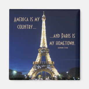 Aimant L'Amérique est mon pays et Paris est ma ville nata