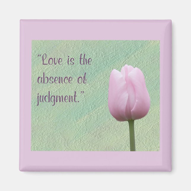 Aimant L'amour est l'absence de jugement (Devant)