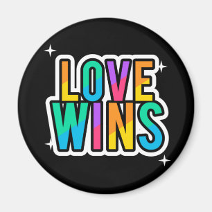 Aimant L'amour gagne. LGBTQ+Fierté. Arc en ciel. Badge
