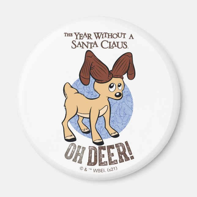 Aimant L'ANNÉE SANS SANTA CLAUS™ | Vixen "Oh Deer" (Devant)