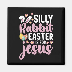 Aimant Lapin bête Pâques est pour Jésus chrétien