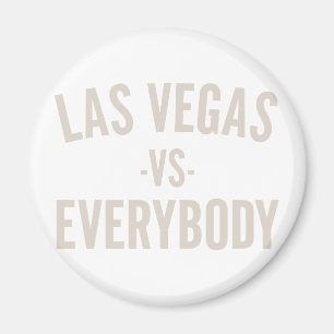 Aimant Las Vegas contre tout le monde