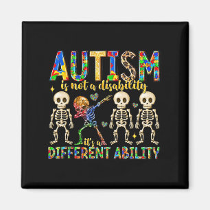 Aimant L'autisme n'est pas un handicap C'est une capacité