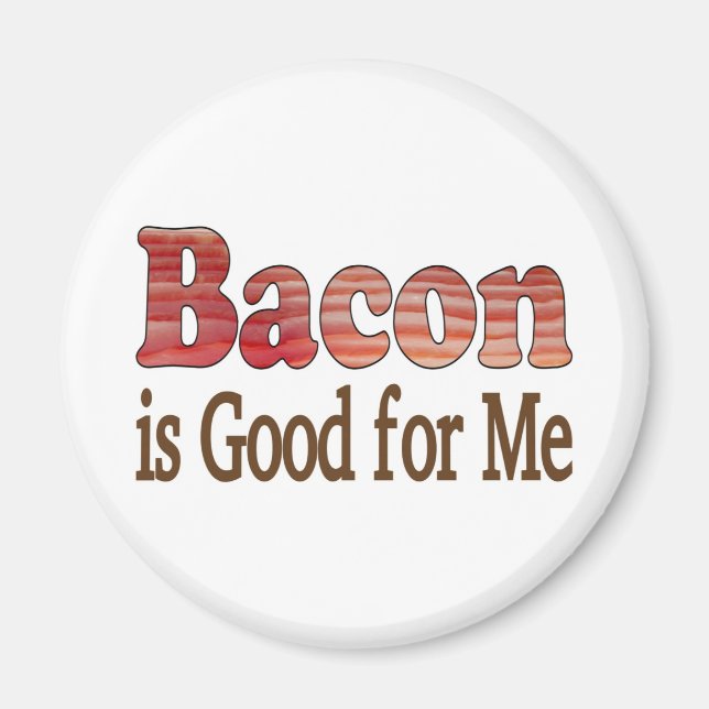 Aimant Le bacon est bon pour moi (Devant)